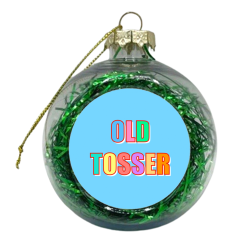 Old Tosser - xmas bauble by Adam Regester