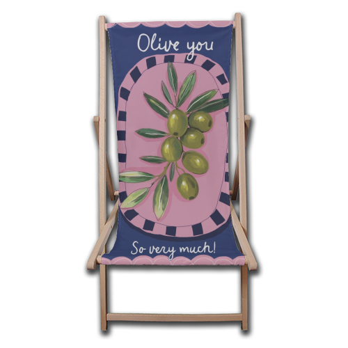 Olive You So Much - canvas deck chair by Giddy Kipper