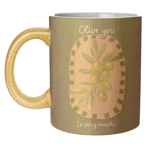 Olive You So Much - unique mug by Giddy Kipper