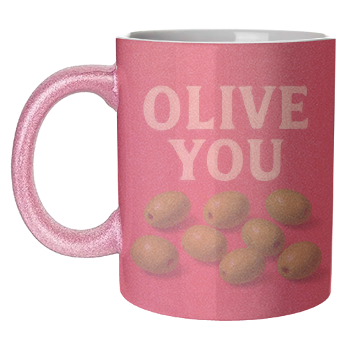 Olive You - unique mug by Eloise