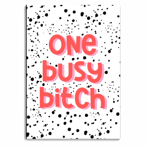 One busy bitch polka dot - personalised A4, A5, A6 notebook by The Girl Next Draw