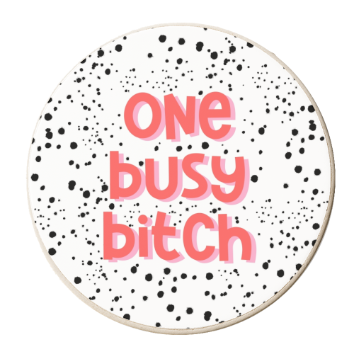 One busy bitch polka dot - personalised beer coaster by The Girl Next Draw