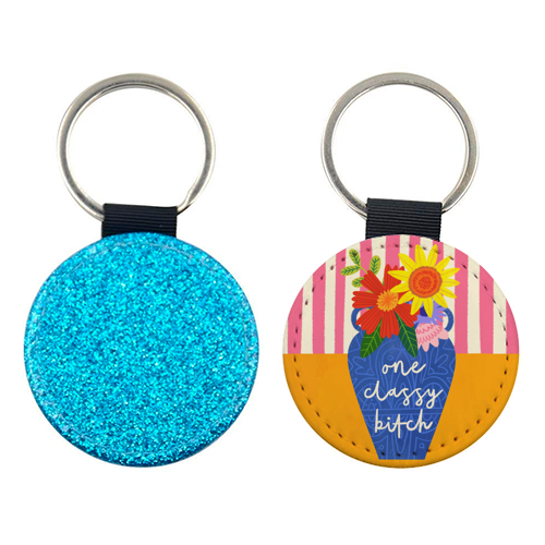 One Classy Bitch Funny Floral Flowers Bold Bright Illustration - keyring by AbiGoLucky