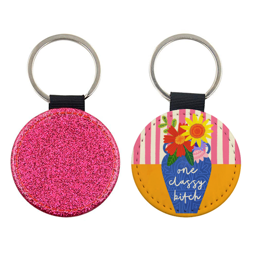 One Classy Bitch Funny Floral Flowers Bold Bright Illustration - keyring by AbiGoLucky