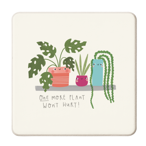 One more plant wont hurt! - personalised beer coaster by Jessica Moorhouse