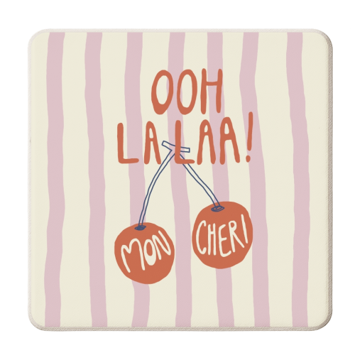 Ooh La laa Mon Cheri - personalised beer coaster by Giddy Kipper
