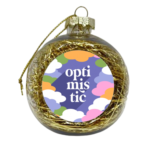 OPTIMISTIC in a sky full or RAINBOW CLOUDS - xmas bauble by Dominique Vari