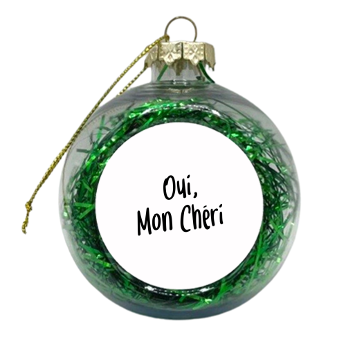 Oui, mon chéri - xmas bauble by The Girl Next Draw