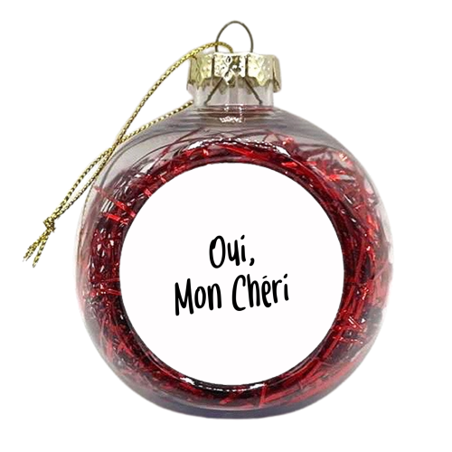 Oui, mon chéri - xmas bauble by The Girl Next Draw
