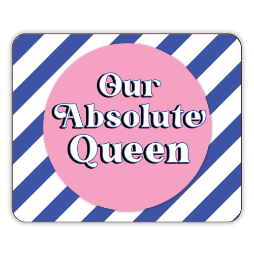 Our Absolute Queen - designer placemat by Mad Philomena