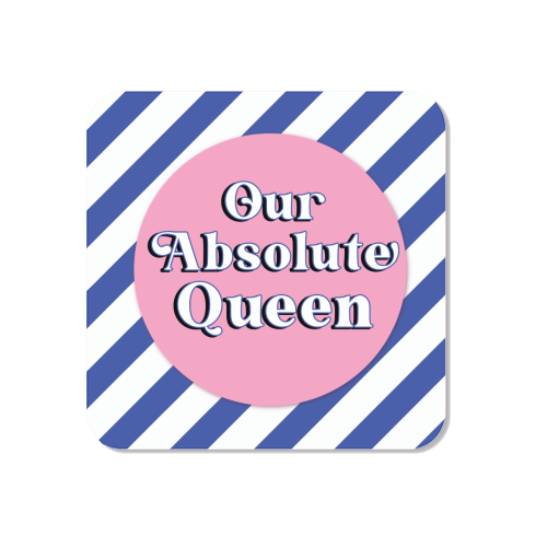 Our Absolute Queen - Magnet by Mad Philomena