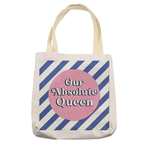 Our Absolute Queen - printed canvas tote bag by Mad Philomena