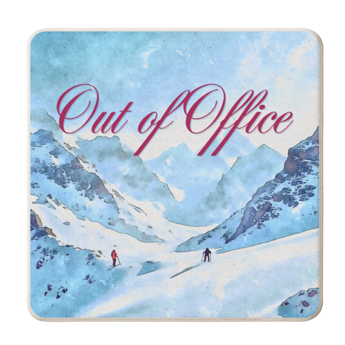 OUT OF OFFICE - SKIING - personalised beer coaster by AP