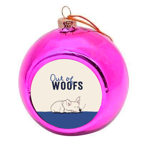 Out of Woofs cute dog print - colourful christmas bauble by Giddy Kipper