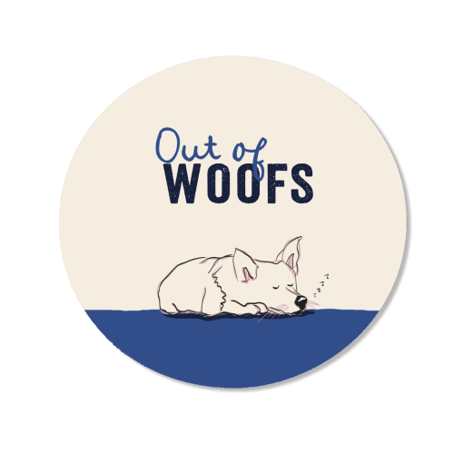 Out of Woofs cute dog print - Magnet by Giddy Kipper