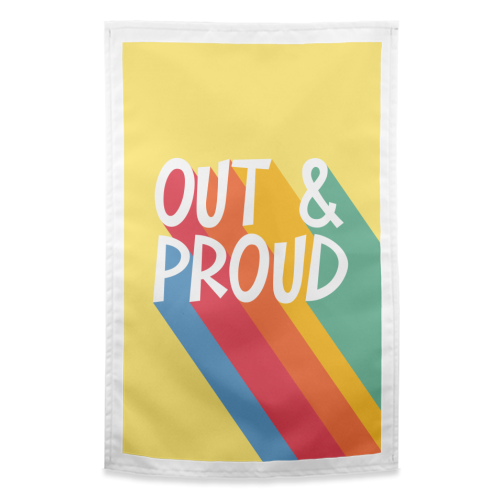 Out & Proud - funny tea towel by Bev O'Connor