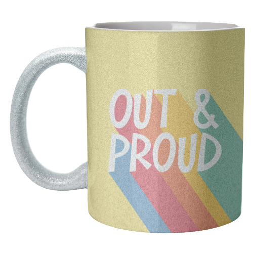 Out & Proud - unique mug by Bev O'Connor