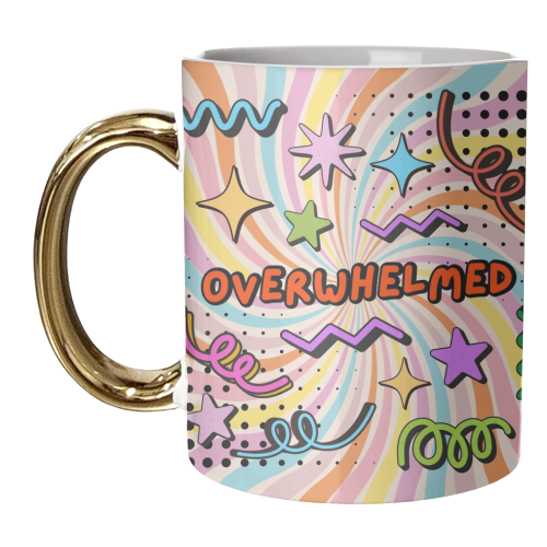 Overwhelmed - unique mug by Lilly Rose