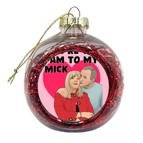 Pam to my Mick - xmas bauble by Pink and Pip
