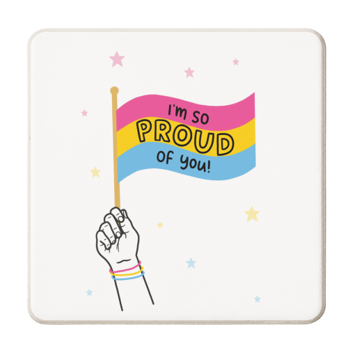 Pansexual proud of you - personalised beer coaster by Loren Grosvenor