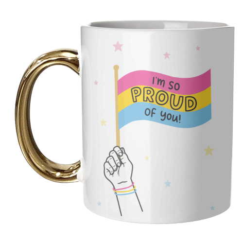 Pansexual proud of you - unique mug by Loren Grosvenor