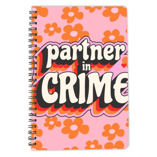 Partner in Crime - personalised A4, A5, A6 notebook by Lilly Rose