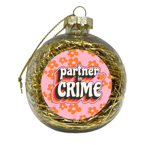 Partner in Crime - xmas bauble by Lilly Rose