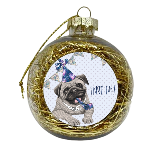 Party Pug! - xmas bauble by Charlotte Jade O'Reilly
