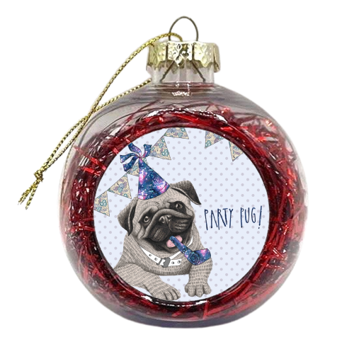 Party Pug! - xmas bauble by Charlotte Jade O'Reilly