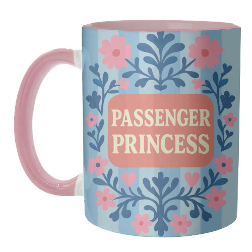 Passenger Princess - unique mug by Eloise