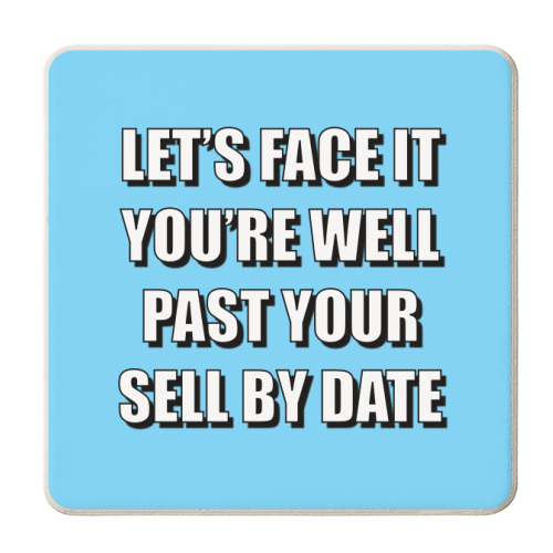 Past Your Sell By Date - personalised beer coaster by Adam Regester