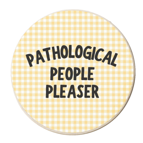 PATHOLOGICAL PEOPLE PLEASER - personalised beer coaster by Ms Doodle