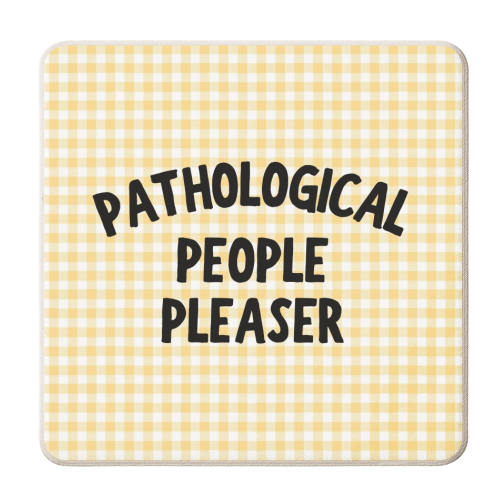 PATHOLOGICAL PEOPLE PLEASER - personalised beer coaster by Ms Doodle
