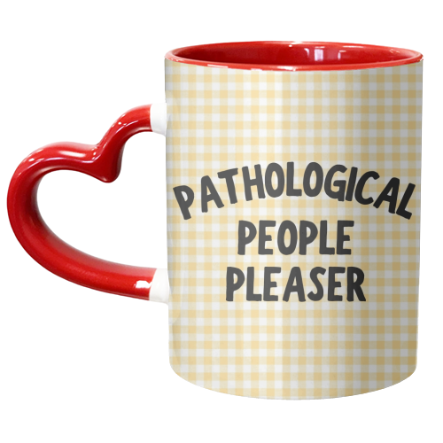 PATHOLOGICAL PEOPLE PLEASER - unique mug by Ms Doodle