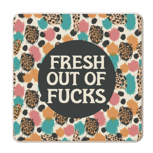 Patterned fresh out of fucks - personalised beer coaster by Giddy Kipper