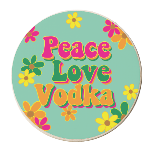 Peace Love Vodka - personalised beer coaster by Laura Lonsdale