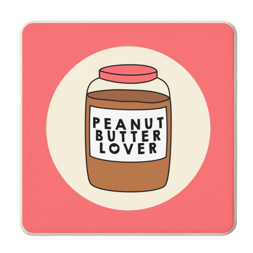 Peanut Butter Lover - personalised beer coaster by Stephanie Komen