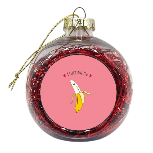 Peely Love You - xmas bauble by Laura Lonsdale