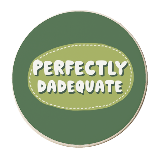 Perfectly Dadequate - personalised beer coaster by Giddy Kipper
