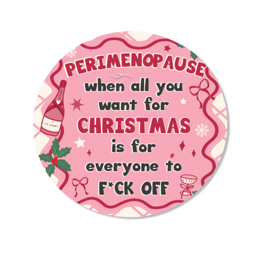 PERIMENOPAUSE CHRISTMAS - oh what joy - now please f*ck off - Magnet by Mad Philomena