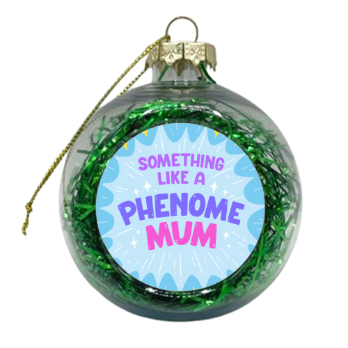 Phenomemum - xmas bauble by Matt Joyce
