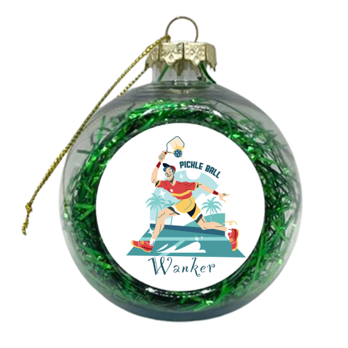 Pickleball wanker - funny, humour, joke - xmas bauble by UKVanlife