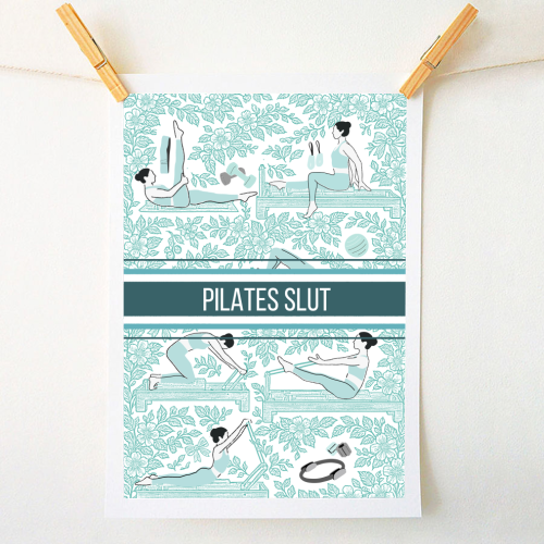 Pilates Slut - A1 - A4 art print by Lilly Rose