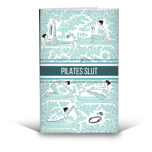 Pilates Slut - funny greeting card by Lilly Rose