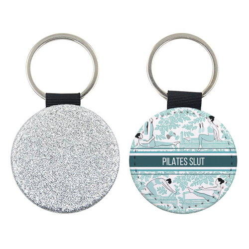 Pilates Slut - keyring by Lilly Rose