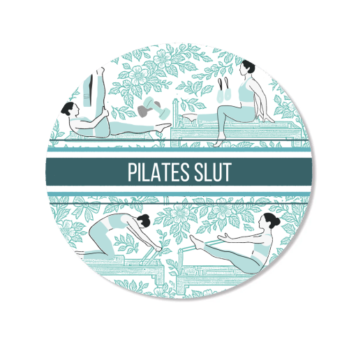 Pilates Slut - Magnet by Lilly Rose