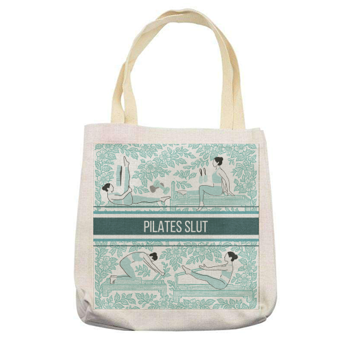 Pilates Slut - printed canvas tote bag by Lilly Rose