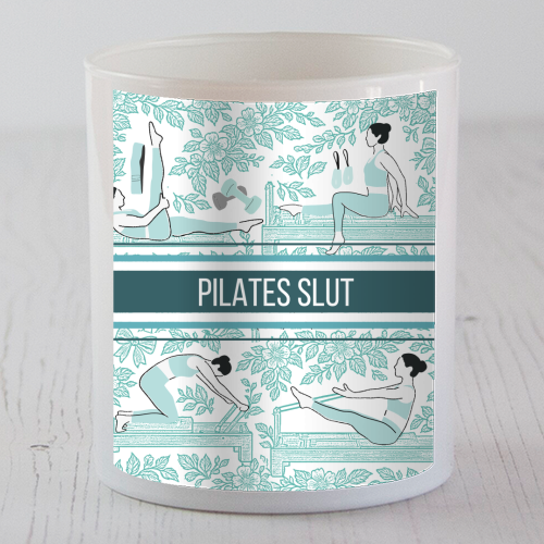 Pilates Slut - scented candle by Lilly Rose