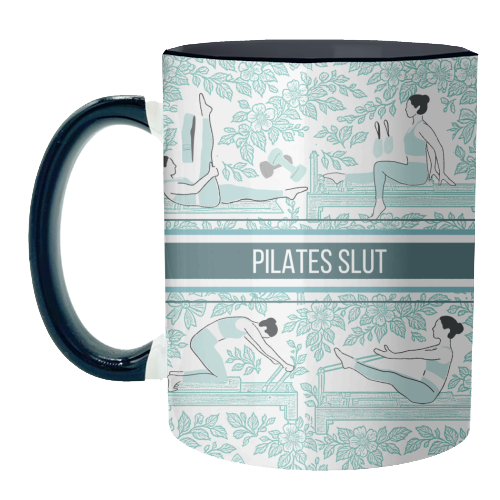 Pilates Slut - unique mug by Lilly Rose