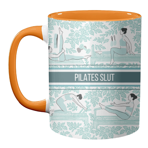 Pilates Slut - unique mug by Lilly Rose